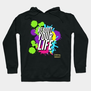 Reboot Your Life Hoodie